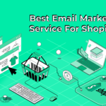 Best Email Marketing Service For Shopify (Best Integration)
