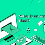 What Is An Email Blast