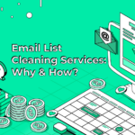 Email List Cleaning Services_ Why & How