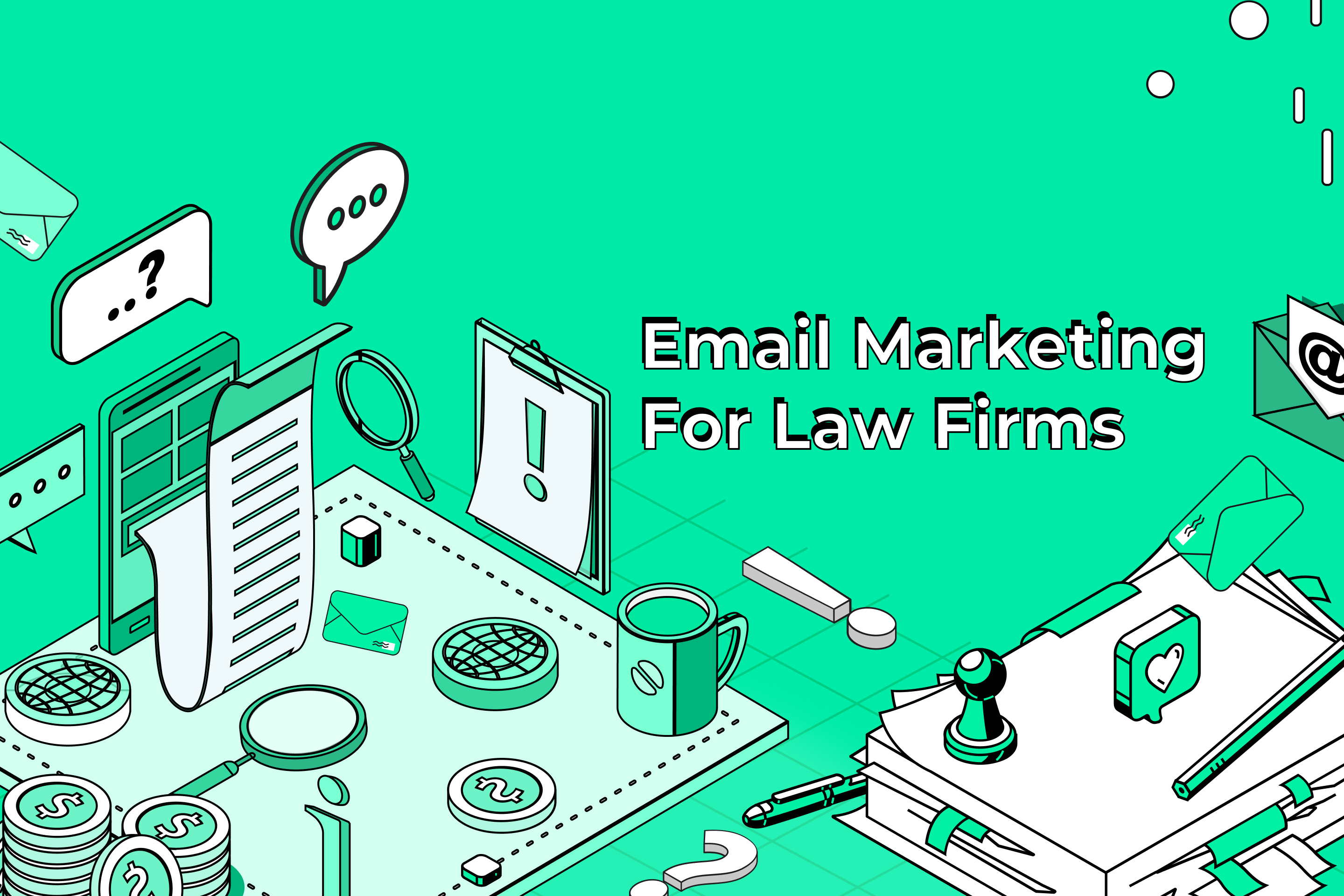 Email Marketing For Law Firms