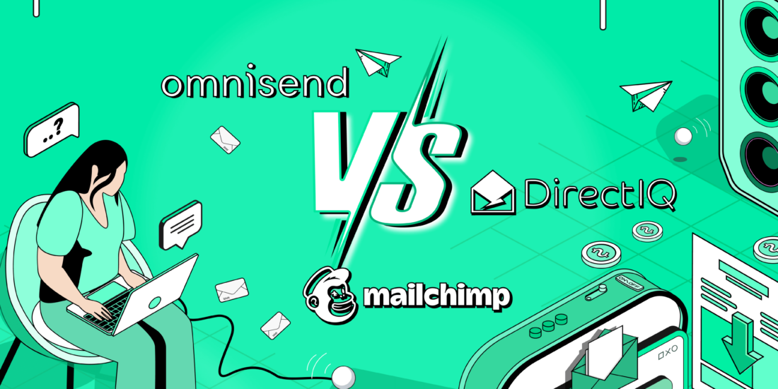 Omnisend-Vs-Mailchimp-Vs-DirectIQ